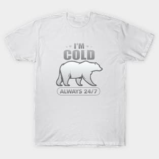 Polar Bear I'm Cold T-Shirt